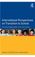 International Perspectives on Transition to School