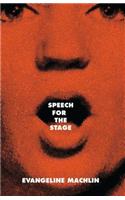 Speech for the Stage