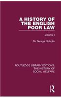 History of the English Poor Law