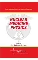 Nuclear Medicine Physics