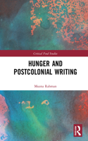 Hunger and Postcolonial Writing