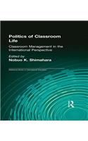 Politics of Classroom Life