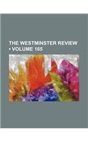 The Westminster Review (Volume 165)