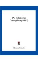 Die Sullanische Gesetzgebung (1882)