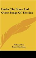 Under the Stars and Other Songs of the Sea