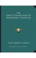 The Great Pyramid And Its Remarkable Symbolism