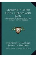 Stories of Greek Gods, Heroes and Men