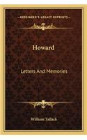 Howard: Letters and Memories