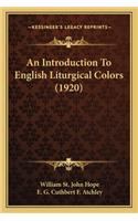 Introduction to English Liturgical Colors (1920)