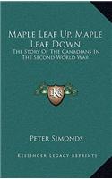 Maple Leaf Up, Maple Leaf Down