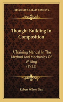 Thought Building in Composition
