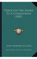 Through The Ranks To A Commission (1881)
