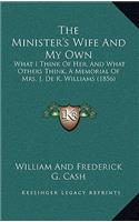 Minister's Wife And My Own