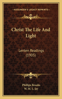 Christ The Life And Light