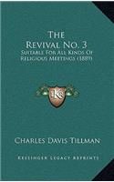 The Revival No. 3