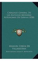 Catalogo General de Las Antiguas Monedas Autonomas de Espana (1858)