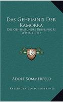 Das Geheimnis Der Kamorra: Des Geheimbundes Ursprung U. Wesen (1911)