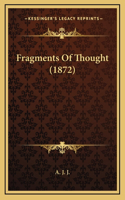 Fragments Of Thought (1872)