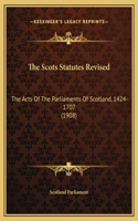 The Scots Statutes Revised