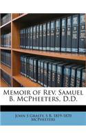Memoir of REV. Samuel B. McPheeters, D.D.