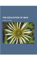 The Education of Man