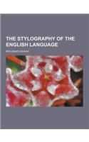 The Stylography of the English Language