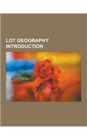 Lot Geography Introduction: Payrac, Carennac, Puy-L'Eveque, Goujounac, Saint-Cirq-Lapopie, Floirac, Lot, Lacave, Lot, Beduer, Montvalent, Cardaill(English)