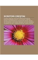 Scriitori Cre Tini: Filozofi Cre Tini, Scriitori Cre Tini Ortodoc I, Scriitori Romano-Catolici, Lev Tolstoi, Toma de Aquino, Grid Modorcea(Romanian)
