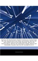 Articles on Battles of Burnside's North Carolina Expedition of the American Civil War, Including: Battle of New Bern, Battle of Fort Macon, Battle of South Mills, Battle of Tranter's Creek, Battle of Roanoke Island, Battle of Elizabeth City(English)