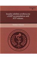 Insulin Inhibits Erythrocyte Camp Accumulation and Atp Release