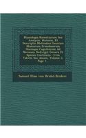 Muscologia Recentiorum Seu Analysis, Historia, Et Descriptio Methodica Omnium Muscorum Frondosorum Hucusque Cognitorum Ad Normam Hedwigii