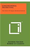 Congressional Districting: The Issue of Equal Representation