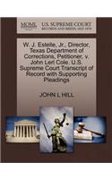 W. J. Estelle, Jr., Director, Texas Department of Corrections, Petitioner, V. John Lerl Cole. U.S. Supreme Court Transcript of Record with Supporting Pleadings