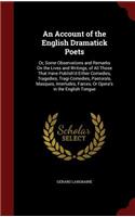 An Account of the English Dramatick Poets