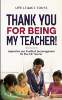 Thank You for Being My Teacher