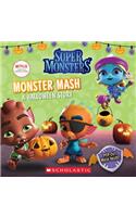 Monster Mash: A Halloween Story (Super Monsters 8x8 Storybook)