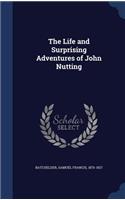 The Life and Surprising Adventures of John Nutting