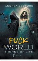 Fuck the World