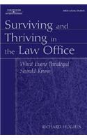 Surviving and Thriving in the Law Office