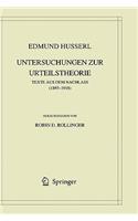 Edmund Husserl. Untersuchungen Zur Urteilstheorie