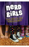 Nerd Girls: The Rise of the Dorkasaurus