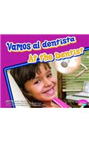 Vamos al Dentista/At The Dentist