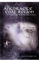 The Anthracite Coal Region