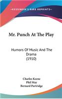 Mr. Punch At The Play