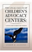 The Legal Eagles of Children's Advocacy Centers