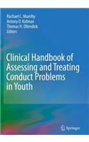 Clinical Handbook of Assessing and Treating Conduct Problems in Youth