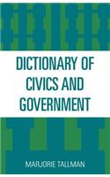 Dictionary of Civics and Government