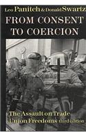 From Consent to Coercion