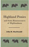 Highland Ponies and Some Reminiscences of Highlandmen