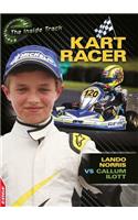 Edge: The Inside Track: Kart Racer - Lando Norris Vs Callum Ilott: Lando Norris Vs Callum Ilott